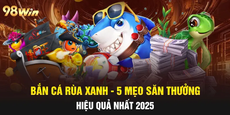 bắn cá rùa xanh