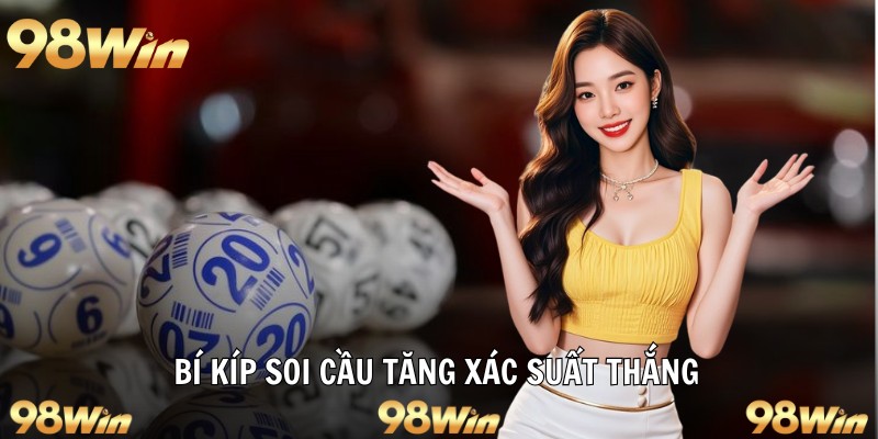 BÍ KÍP SOI CẦU HIỆU QUẢ DÀNH CHO NGƯỜI MỚI TẠI 98WIN 5 Bí kíp soi cầu tăng xác suất thắng